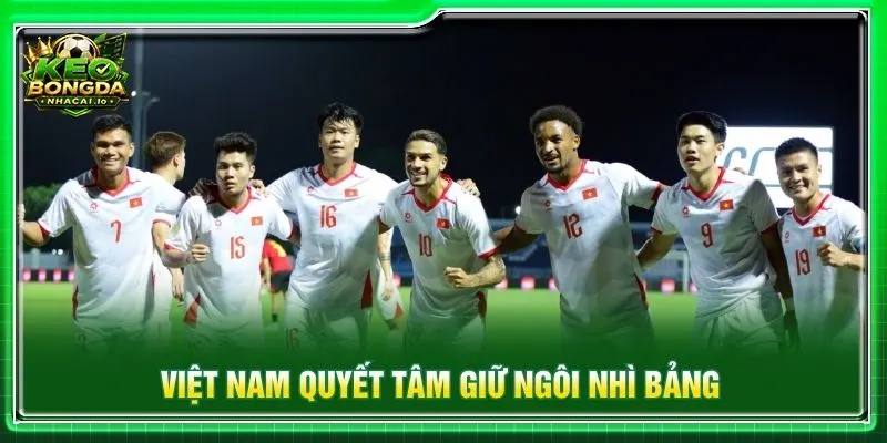 Việt Nam quyết tâm giữ ngôi nhì bảng